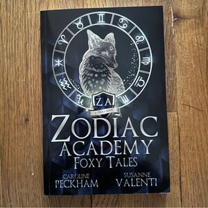 ZODIAC ACADEMY LIMITED EDITION FOXY TALES BY CAROLINE PECKHAM & SUSANNE VALENTI